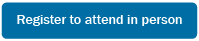 Click here to register in person